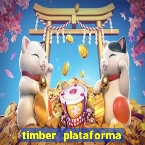 timber plataforma de jogos